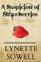 [Scents of Murder Mysteries 01] • A Suspicion of Strawberries